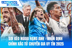 Soi Kèo Ngoại Hạng Anh – Nhận Định Chính Xác Từ Chuyên Gia Uy Tín 2025